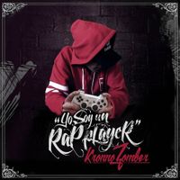 Kronno Zomber - Yo soy un rap player