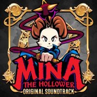 Jake Kaufman - Mina the Hollower Original Soundtrack