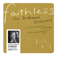 Faithless - The Bedroom Sessions