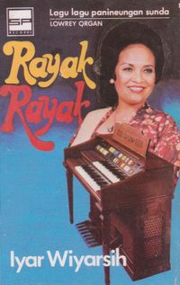 Iyar Wiarsih - Rayak Rayak