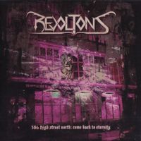 Revoltons - 386 High Street North: Come Back to Eternity