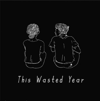 The Castaway Kids - This Wasted Year