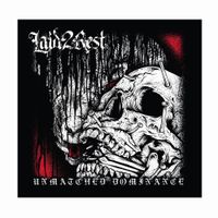 Laid 2 Rest - Unmatched Dominance