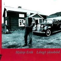 Hj&auml;rp Erik - L&aring;ngt j&auml;ssb&ocirc;d