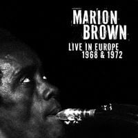 Marion Brown - Live in Europe 1968 & 1972