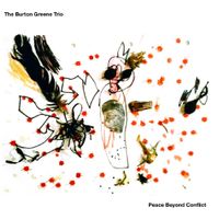 Burton Greene - Peace Beyond Conflict