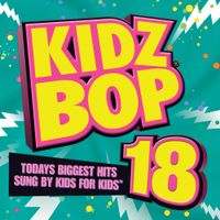 KIDZ BOP Kids - Kidz Bop 18