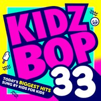 KIDZ BOP Kids - Kidz Bop 33
