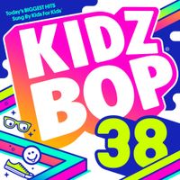 KIDZ BOP Kids - Kidz Bop 38