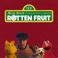 Meryl Streek - Rotten Fruit (feat. Steve Ignorant)