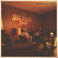The Jack Wharff Band - Richmond&rsquo;s Most Wanted