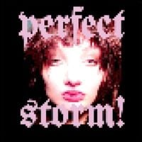 Astrid Pierce - Perfect Storm!