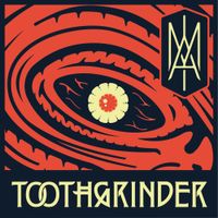 Toothgrinder - I AM
