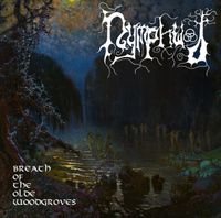 Nymphwood - Breath of the Olde Woodgroves