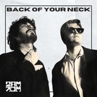 2AM-DM - Back of Your Neck