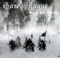 Sarcophagus - ... From the Ruin of Paradise