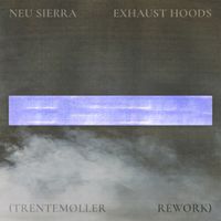 Neu Sierra - Exhaust Hoods (Trentem&oslash;ller Rework)