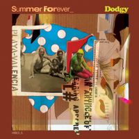 Dodgy - Summer Forever