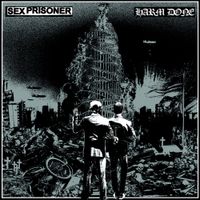 Sex Prisoner - Sex Prisoner / Harm Done