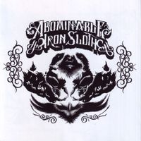 The Abominable Iron Sloth - The Abominable Iron Sloth