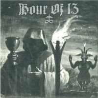Hour Of 13 - Hour of 13