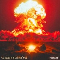Van Zee - t&aacute; calor e a culpa &eacute; tua
