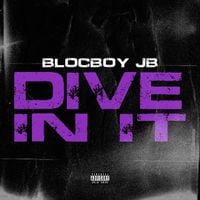 BlocBoy JB - Dive In It