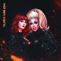 Trixie Mattel - Turn Me On