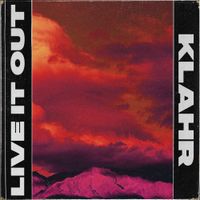 Klahr - Live It Out