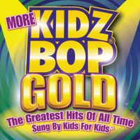 KIDZ BOP Kids - More Kidz Bop Gold