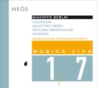 Giacinto Scelsi - Musica Viva, Vol. 17 - Scelsi
