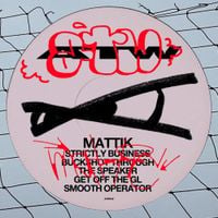 Mattik & Dl - Strictly Business