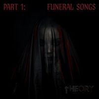 Theory of a Deadman - Part 1: Funeral Songs