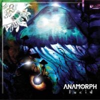 Anamorph - Lucid