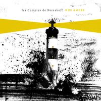 Les Comptes De Korsakoff - Nos amers