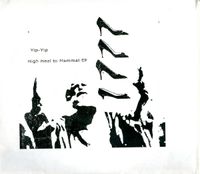 Yip-Yip - High Heel To Mammal EP