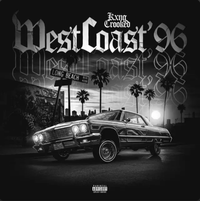 KXNG Crooked - West Coast '96