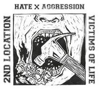 2nd Location - Hate X Aggression
