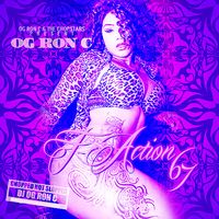 OG Ron C - F-Action 67
