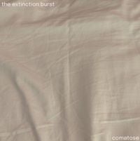 comatose - The Extinction Burst