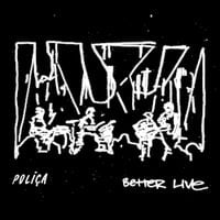 POLI&Ccedil;A - Better Live