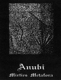 Anubi - Mirties Metafora
