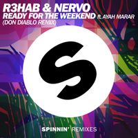 R3HAB - Ready For The Weekend (Don Diablo Remix)