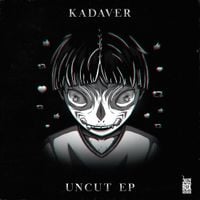 Kadaver - Uncut