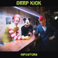 Deep Kick - Impostors
