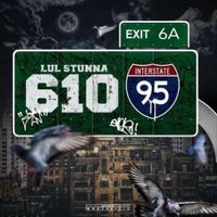 Lul Stunna - 610