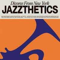 Divorce From New York - Jazzthetics