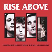 Various Artists - Rise Above: 24 Black Flag Songs to Benefit the West Memphis Three