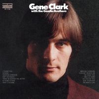 Gene Clark - Gene Clark with the Gosdin Brothers
