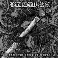 Bl&uuml;dwyrm - The Blissful Sleep of Ignorance
